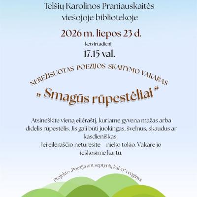Nerežisuotas poezijos skaitymo vakaras „Smagūs rūpestėliai“
