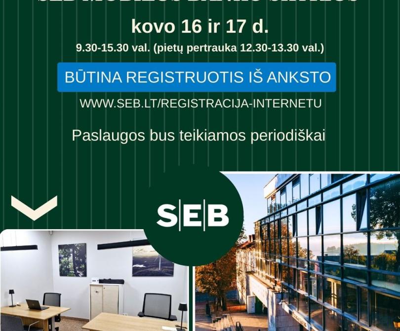 Veiks SEB banko kintančio darbo laiko skyrius