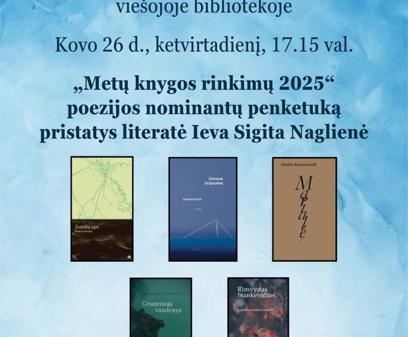 „Metų knygos rinkimų 2025“ poezijos leidinių nominantų penketukas