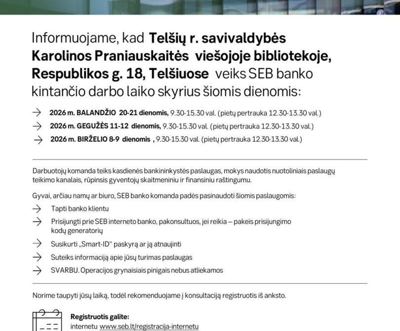 Veiks SEB banko kintančio darbo laiko skyrius