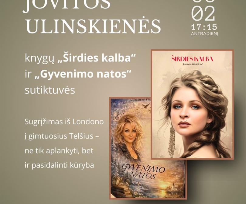 Jovitos Ulinskienės knygų „Širdies kalba“ ir „Gyvenimo natos“ sutiktuvės