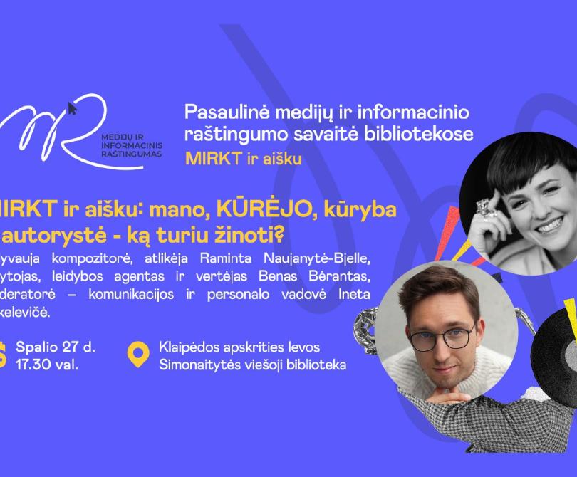 Medijų ir informacinio raštingumo savaitė „MIRKT ir aišku“. Paskaita spalio 27 d.