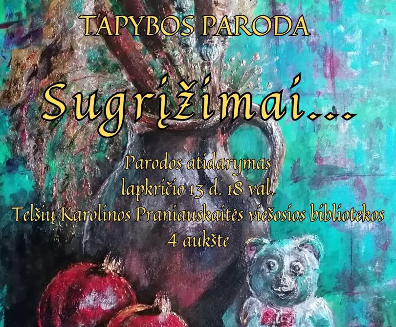 Irenos Barzdžiuvienės tapybos parodos „Sugrįžimai“ atidarymas