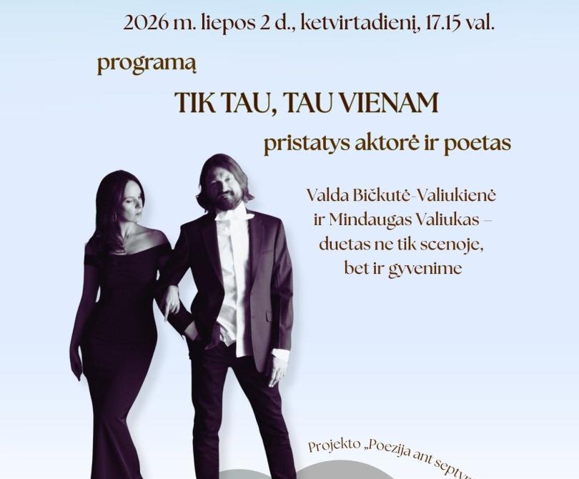 Aktorė ir poetas: „Tik tau, tau vienam“