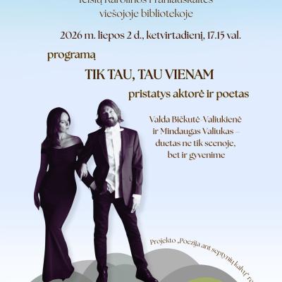 Aktorė ir poetas: „Tik tau, tau vienam“