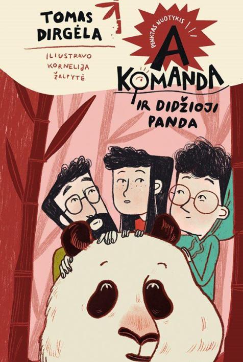 A komanda ir didžioji panda. Ciklo "A komanda" 5-oji knyga
