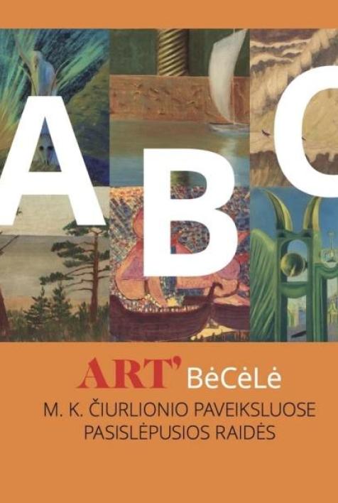 Art’BėCėLė. M.K. Čiurlionio paveiksluose pasislėpusios raidės