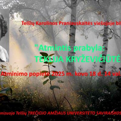 Popietė „Atmintis prabyla: Teklija Kryževičiūtė“