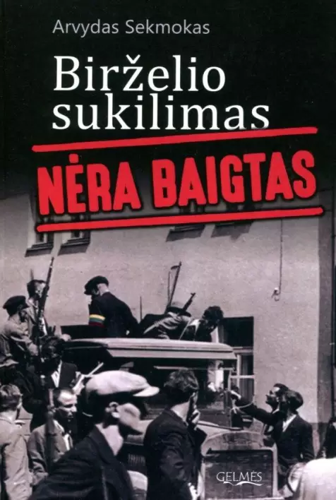Birželio sukilimas nėra baigtas