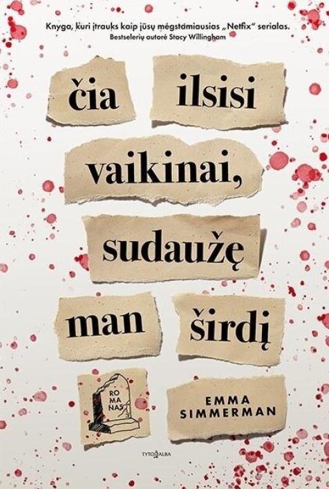 Čia ilsisi vaikinai, sudaužę man širdį