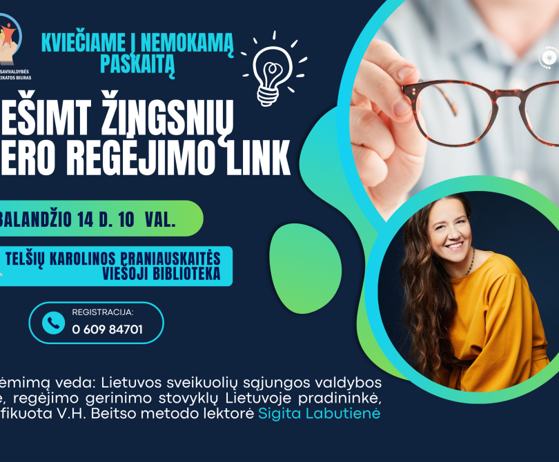„Dešimt žingsnių gero regėjimo link“