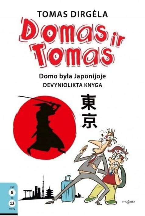 Domo byla Japonijoje. Ciklo „Domas ir Tomas“ 19-oji knyga