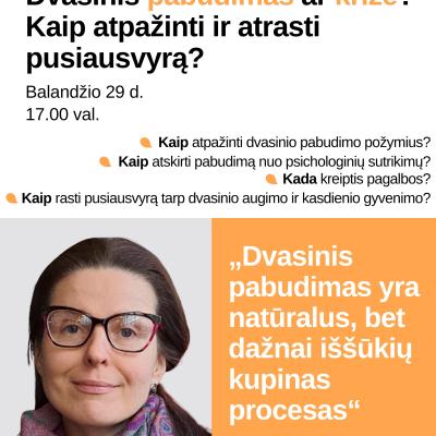Diskusija „Dvasinis pabudimas ar krizė?“