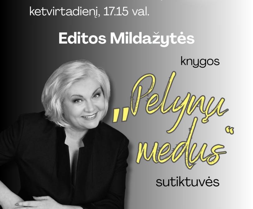 Kviečiame į susitikimą su Edita Mildažyte 