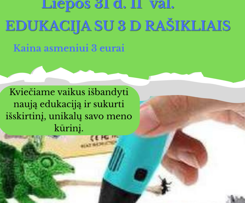 Edukacija su 3 D rašikliais