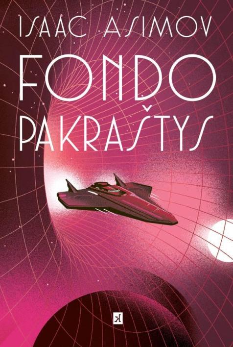 Fondo pakraštys. Ciklo „Fondas“ 4-oji knyga