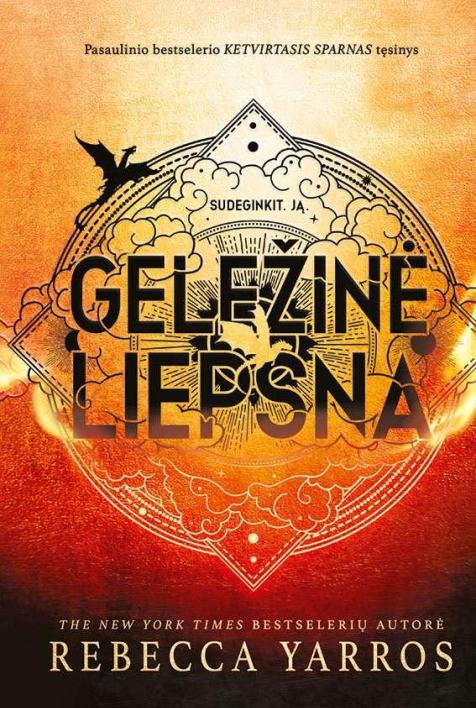 Geležinė liepsna. Ciklo „Ketvirtasis sparnas“ 2-oji knyga