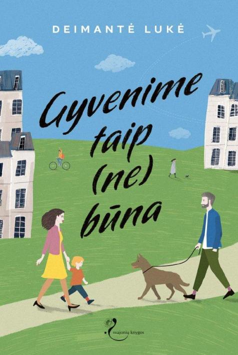 Gyvenime taip (ne)būna