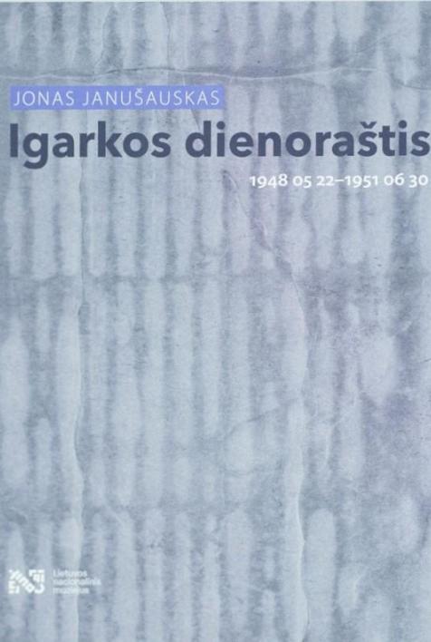 Igarkos dienoraštis: 1948 05 22–1951 06 30