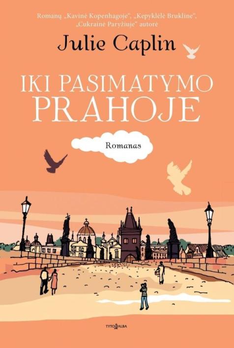 Iki pasimatymo Prahoje
