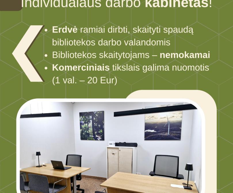 Bibliotekoje – individualaus darbo kabinetas