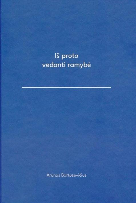 Iš proto vedanti ramybė