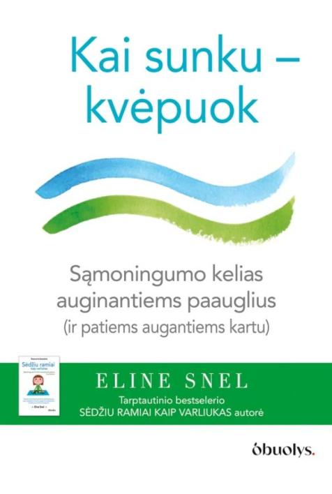 Kai sunku – kvėpuok