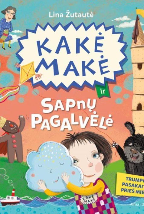 Kakė Makė ir sapnų pagalvėlė