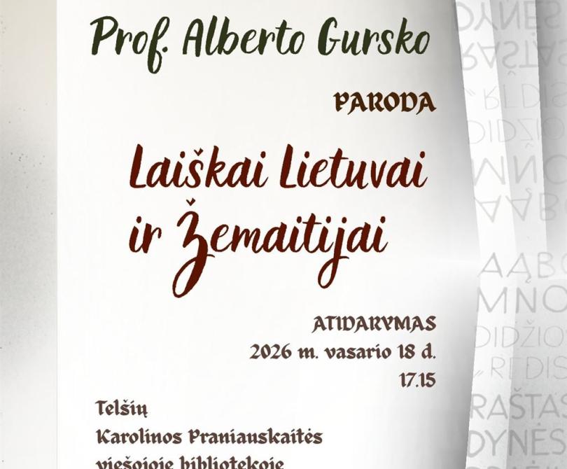 Kaligrafijos meistro A. Gursko darbų parodos „Laiškai Lietuvai ir Žemaitijai“ atidarymas