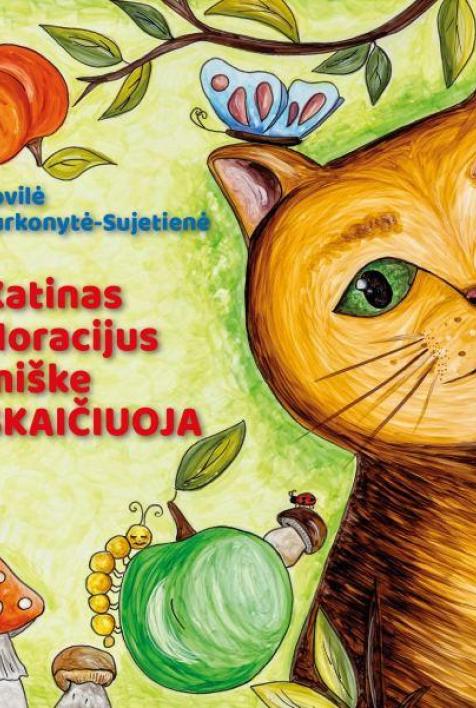 Katinas Horacijus miške skaičiuoja
