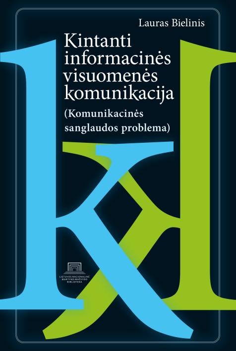 Kintanti informacinės visuomenės komunikacija