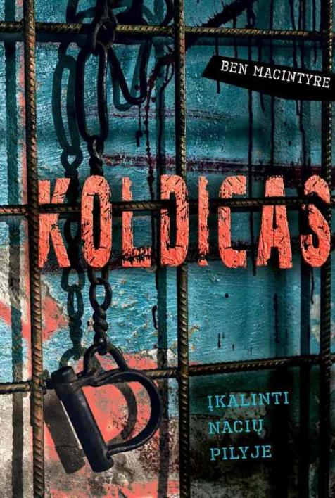 Koldicas. Įkalinti nacių pilyje