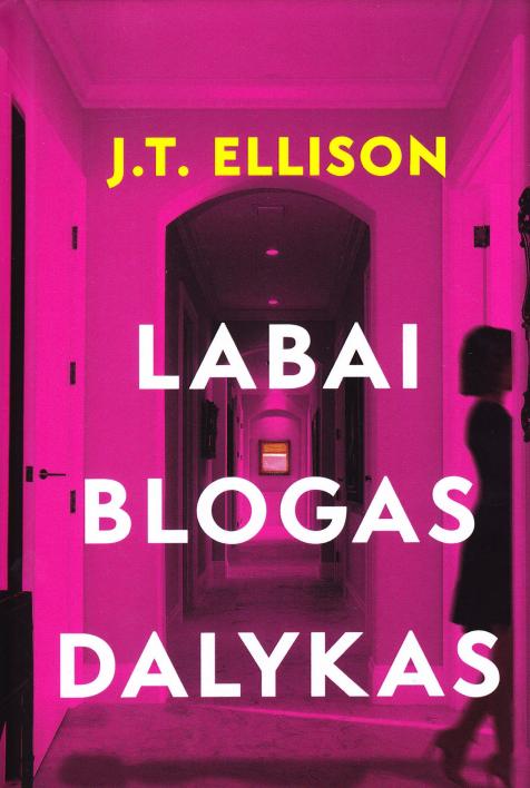 Labai blogas dalykas