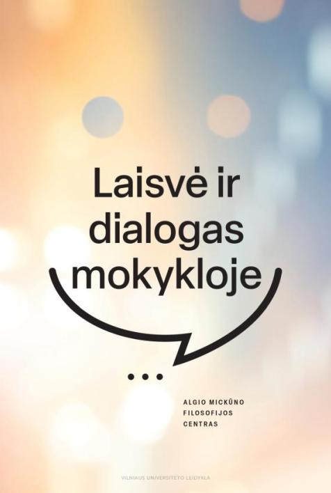 Laisvė ir dialogas mokykloje