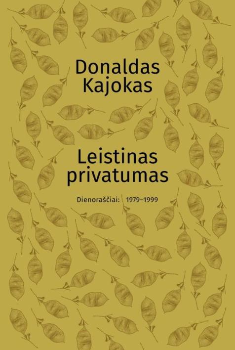 Leistinas privatumas. Dienoraščiai: 1979–1999