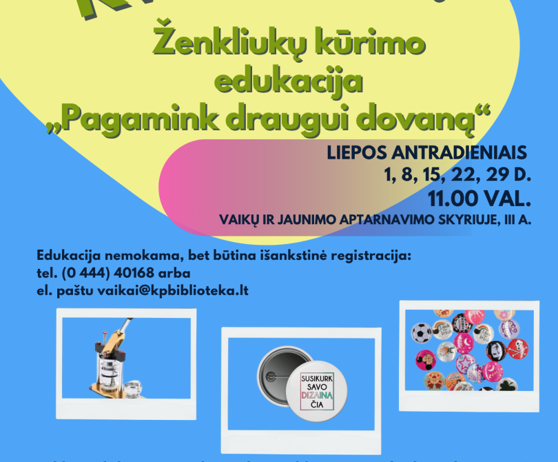 Liepos mėnesio antradieniais – dovana draugui