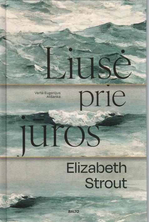 Liusė prie jūros
