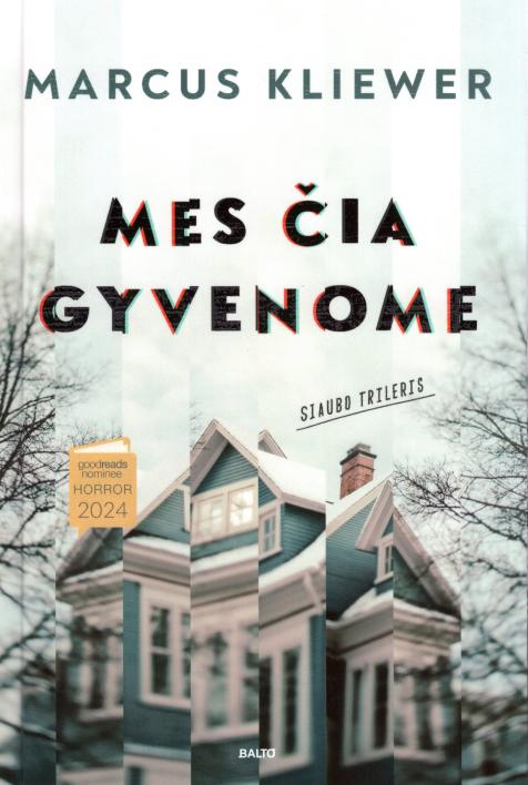 Mes čia gyvenome