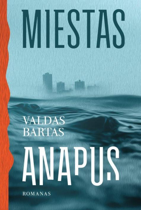 Miestas anapus