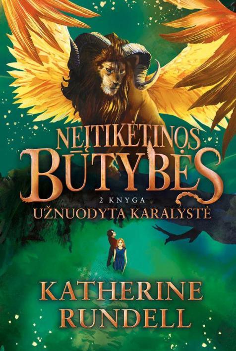 Užnuodyta karalystė. Ciklo „Neįtikėtinos būtybės“ 2-oji knyga