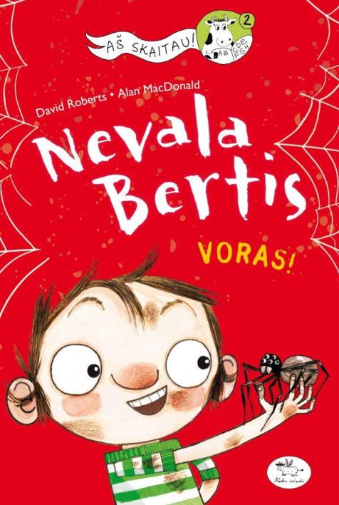 Voras! Ciklo „Nevala Bertis“ knyga