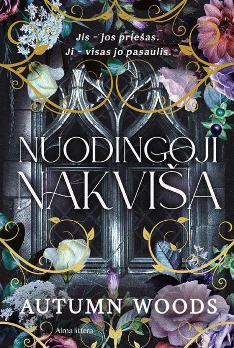Nuodingoji nakviša. Dilogijos 1-oji knyga