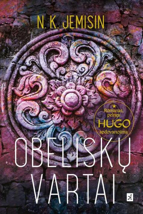 Obeliskų vartai. Trilogijos „Suluošinta žemė“ 2-oji dalis