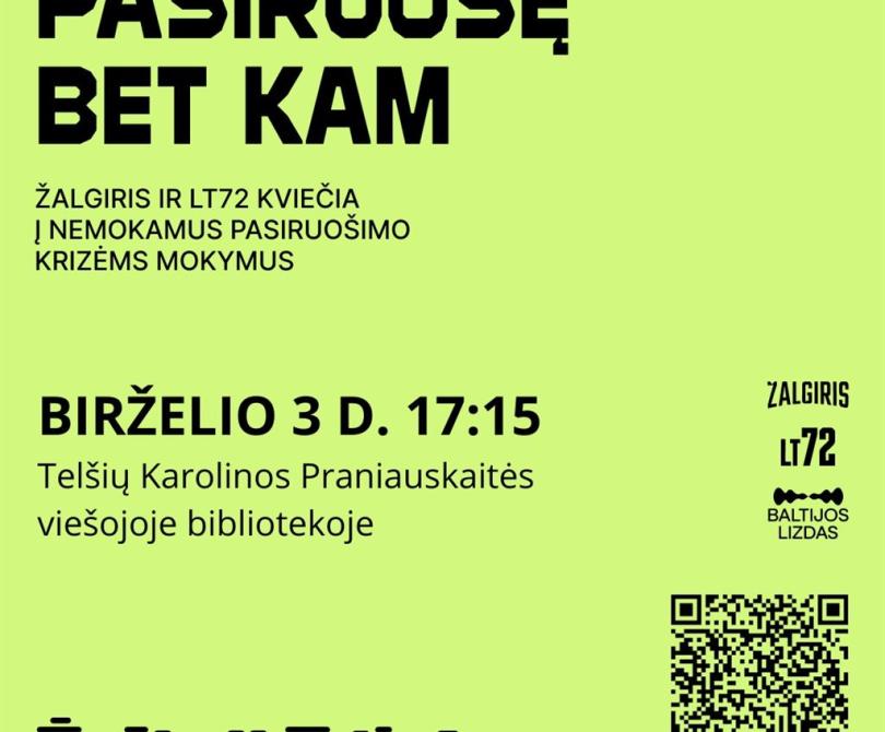 Nemokami praktiniai mokymai „Pasiruošę bet kam“