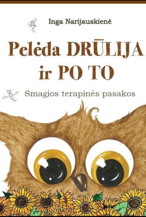 Pelėda Drūlija ir PO TO. Smagios terapinės pasakos