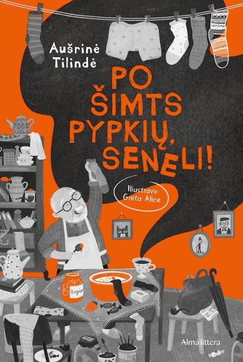 Po šimts pypkių, seneli!