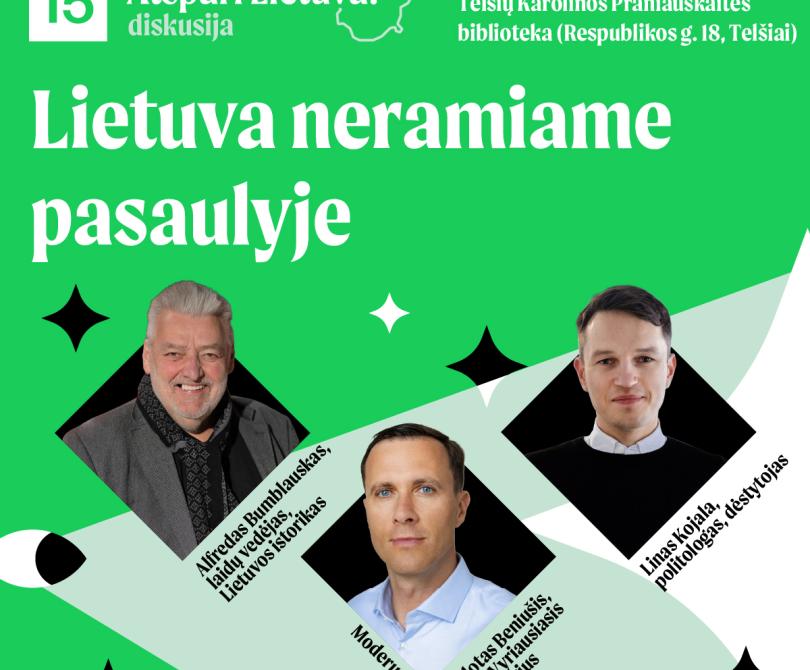 Diskusija su Alfredu Bumblausku ir Linu Kojala: „Lietuva naujoje pasaulio tvarkoje“
