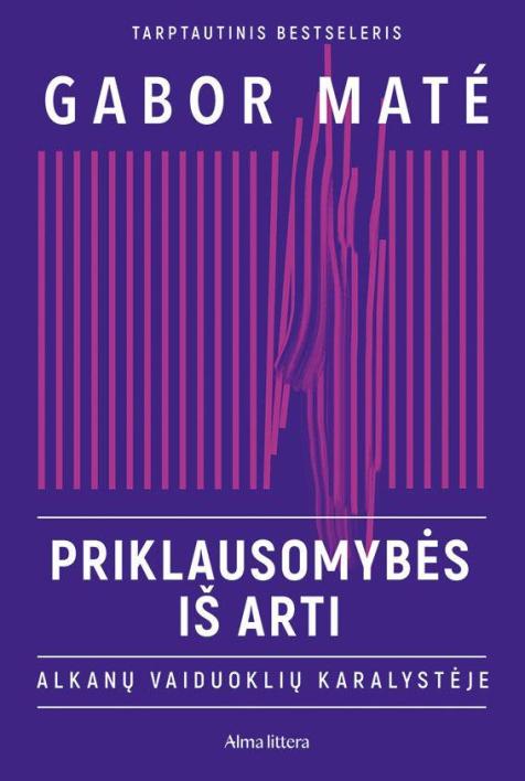 Priklausomybės iš arti