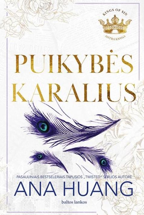 Puikybės karalius. Serijos „Kings of sin“ 2-oji knyga