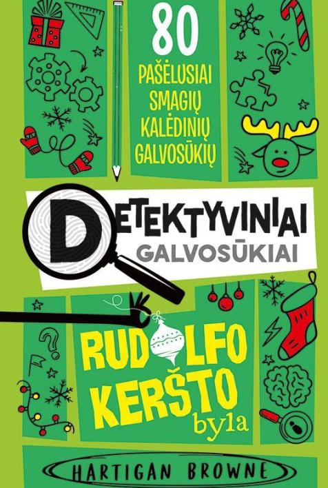 Rudolfo keršto byla. 80 pašėlusiai smagių kalėdinių galvosūkių